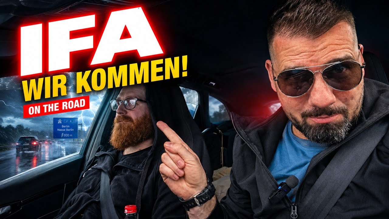 Vorschaubild: 🚨 IFA 2026 – WIR KOMMEN! 🚨Durch den Regen nach Berlin 🌧️🔥